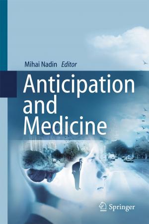 Cover of the book Anticipation and Medicine by Ian Verstegen