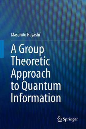 Cover of the book A Group Theoretic Approach to Quantum Information by Joyce van Leeuwen
