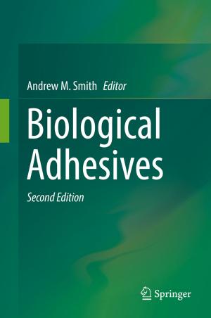 Cover of the book Biological Adhesives by Stephen Jia Wang, Patrick Moriarty
