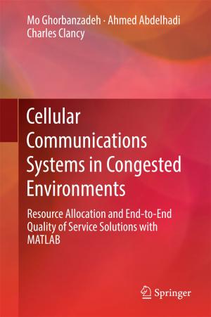 Cover of the book Cellular Communications Systems in Congested Environments by Tanya S. Hinds, Angelo P. Giardino