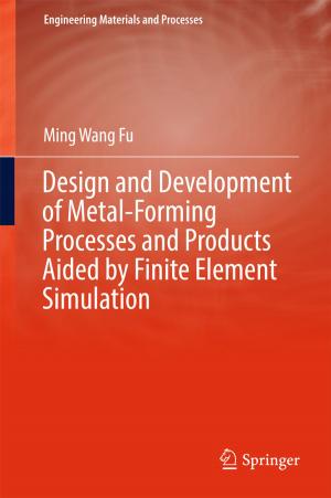 Cover of the book Design and Development of Metal-Forming Processes and Products Aided by Finite Element Simulation by Alain Bensoussan