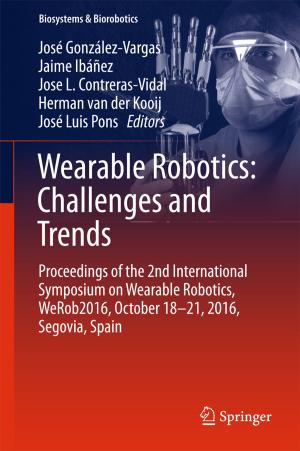 Cover of the book Wearable Robotics: Challenges and Trends by Lisa Bosman, Stephanie Fernhaber