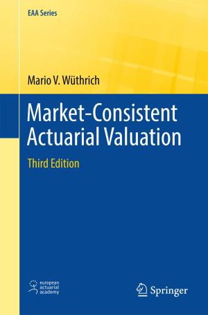 Cover of the book Market-Consistent Actuarial Valuation by Tony Steuer