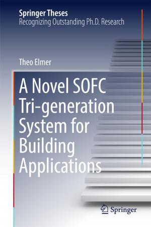 Cover of the book A Novel SOFC Tri-generation System for Building Applications by Jie Kang