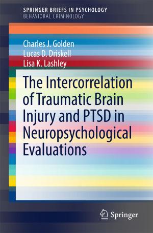 Book cover of The Intercorrelation of Traumatic Brain Injury and PTSD in Neuropsychological Evaluations