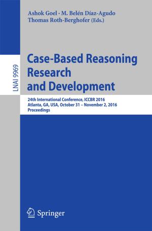 Cover of the book Case-Based Reasoning Research and Development by Anatoly A. Martynyuk