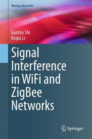 Cover of the book Signal Interference in WiFi and ZigBee Networks by María Jesús Santesmases