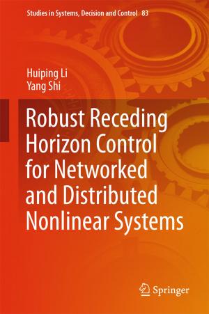 Cover of the book Robust Receding Horizon Control for Networked and Distributed Nonlinear Systems by Jens Pfafferott, Doreen E. Kalz