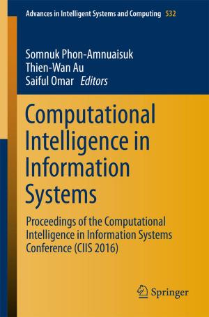 Cover of the book Computational Intelligence in Information Systems by Honggang Wang, Hua Fang, Chonggang Wang, Md Shaad Mahmud