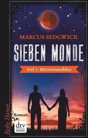 Cover of the book Sieben Monde. Mittwinterblut by Colleen Hoover