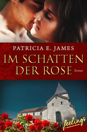 Cover of the book Im Schatten der Rose by Susanna Ernst