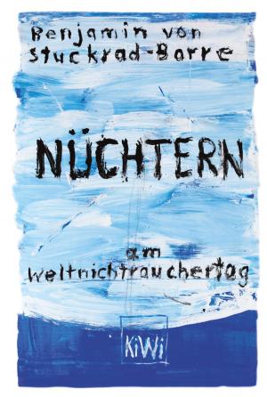 Cover of the book Nüchtern am Weltnichtrauchertag by Benjamin Black