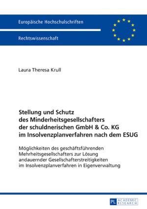 Cover of the book Stellung und Schutz des Minderheitsgesellschafters der schuldnerischen GmbH & Co. KG im Insolvenzplanverfahren nach dem ESUG by Katharina Sommerfeldt