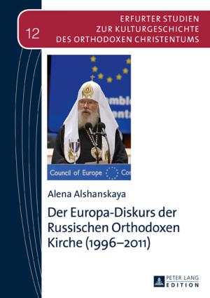 Cover of Der Europa-Diskurs der Russischen Orthodoxen Kirche (19962011)