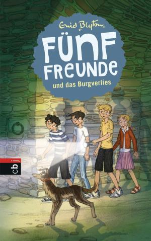 Cover of the book Fünf Freunde und das Burgverlies by Nina Blazon