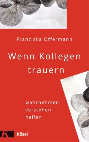 Cover of the book Wenn Kollegen trauern by Marietta Cronjaeger