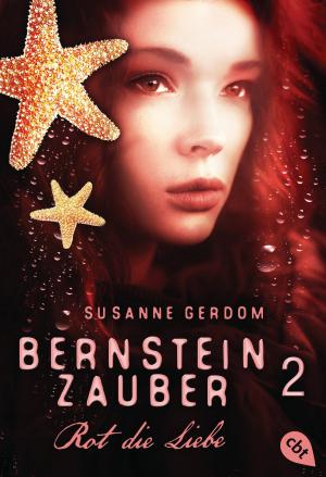 Book cover of Bernsteinzauber 02 - Rot die Liebe