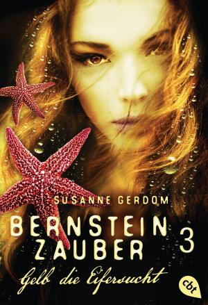 Book cover of Bernsteinzauber 03 - Gelb die Eifersucht