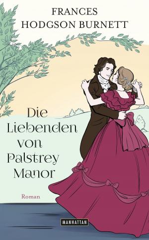 bigCover of the book Die Liebenden von Palstrey Manor by 