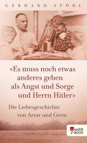 Cover of the book "Es muss noch etwas anderes geben als Angst und Sorge und Herrn Hitler" by Sven Hänke