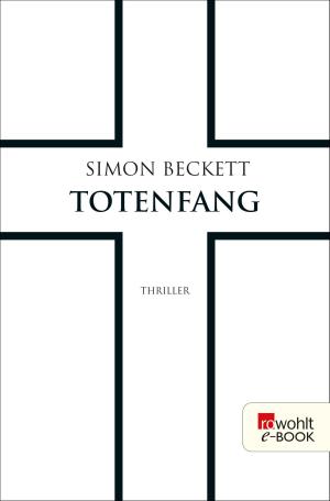 Cover of the book Totenfang by Schwester Jordana, Iris Rohmann