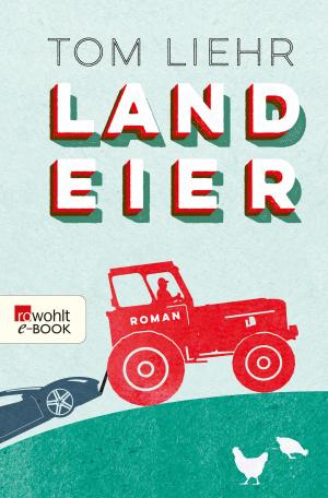Cover of the book Landeier by Uwe Müller, Grit Hartmann