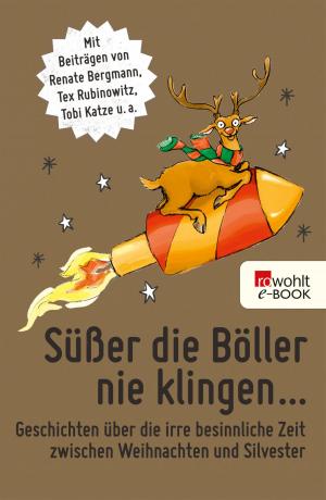Book cover of Süßer die Böller nie klingen ...