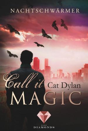 bigCover of the book Call it magic 1: Nachtschwärmer by 