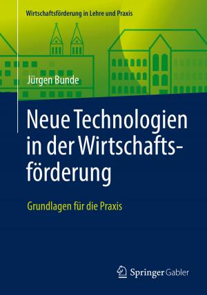 Cover of the book Neue Technologien in der Wirtschaftsförderung by Karin Nickenig
