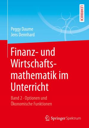 Cover of the book Finanz- und Wirtschaftsmathematik im Unterricht Band 2 by Thomas Petersen, Jan Hendrik Quandt, Matthias Schmidt