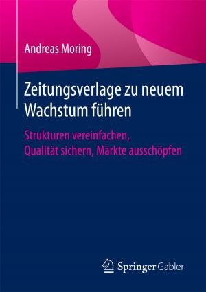 Cover of the book Zeitungsverlage zu neuem Wachstum führen by Leonhard Stiny