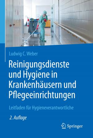 Cover of the book Reinigungsdienste und Hygiene in Krankenhäusern und Pflegeeinrichtungen by Martin Greiter