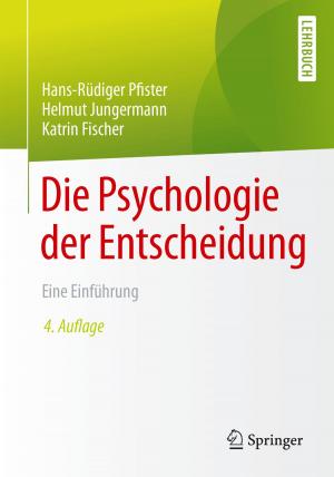 Cover of the book Die Psychologie der Entscheidung by Stamatis Karnouskos, José Ramiro Martínez-de Dios, Pedro José Marrón, Giancarlo Fortino, Luca Mottola