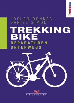 Cover of the book Trekking Bike by Melanie Jonas, Jürgen Kaffer, Margitta Schulze Lohoff, Diana Müller