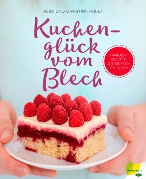 Cover of the book Kuchenglück vom Blech by Christina Bauer