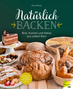 Cover of the book Natürlich backen by Paula Polak