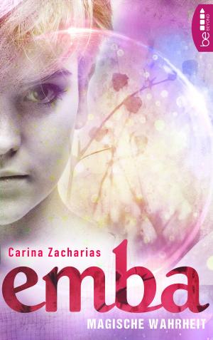 Cover of the book Emba - Magische Wahrheit by Ilsa J. Bick