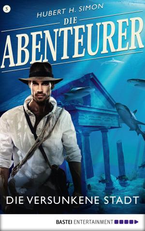Cover of the book Die Abenteurer - Folge 05 by Emma Hamilton