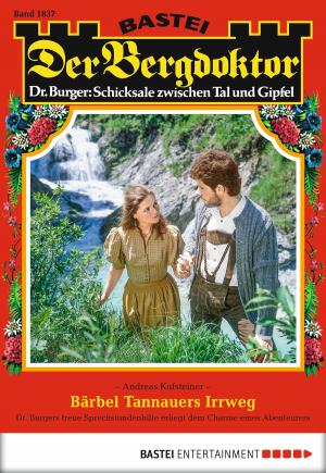 bigCover of the book Der Bergdoktor - Folge 1837 by 