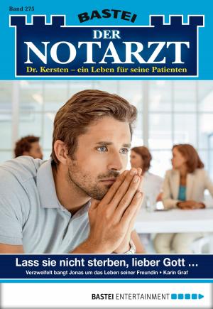 Cover of the book Der Notarzt - Folge 275 by Jerry Cotton