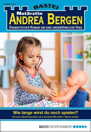 Book cover of Notärztin Andrea Bergen - Folge 1311