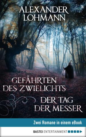Book cover of Gefährten des Zwielichts / Der Tag der Messer