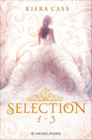 Cover of the book Selection – Band 1 bis 3 im Schuber by Kiera Cass