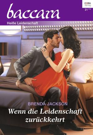 Cover of the book Wenn die Leidenschaft zurückkehrt by Brenda Jackson