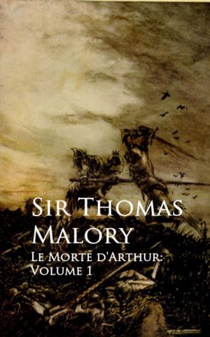 Cover of the book Le Morte d'Arthur by Edmund Gosse