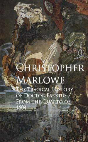 Cover of the book The Tragical History of Doctor Faustus by Walter Hawkins
