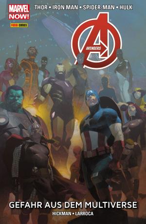 Cover of the book Marvel Now! Avengers 4 - Gefahr aus dem Multiverse by Nick Spencer