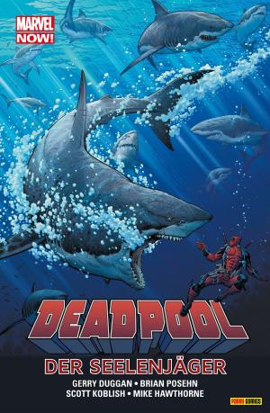 Cover of the book Marvel Now! Deadpool 2 - Die Seelenjäger by Garth Ennis