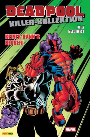 Cover of the book Deadpool Killer-Kollektion 3 - Keiner kann's besser by Cullen Bunn