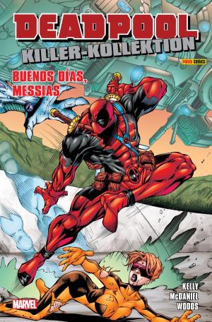 Cover of the book Deadpool Killer-Kollektion 7 - Buenos Dias Messias by Nick Spencer